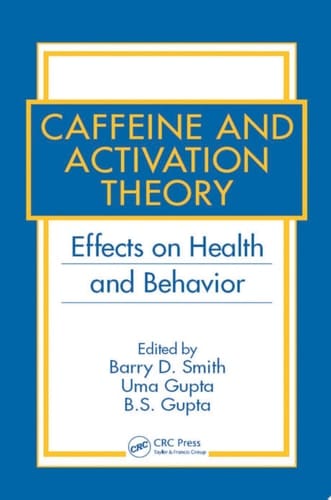 Caffeine and Activation Theory Effects on Health and Behavior