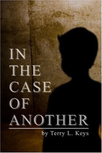 In the Case of Another