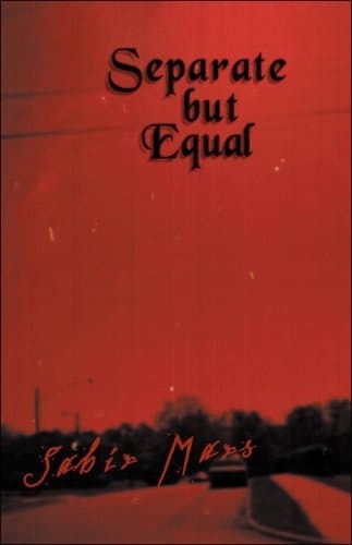 Separate But Equal