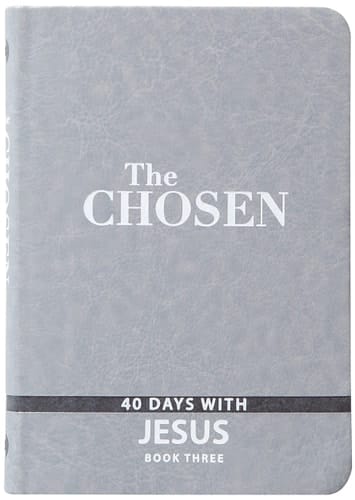 The Chosen Book Three 40 Days with Jesus