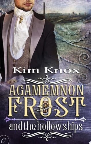 Agamemnon Frost and the Hollow Ships