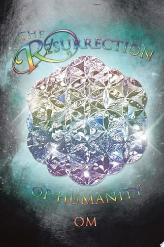 The Resurrection of Humanity