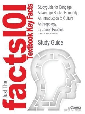 Outlines and Highlights for Cengage Advantage Books Humanity