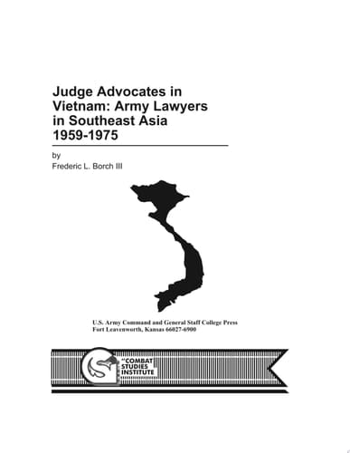Judge Advocates in Vietnam Army Lawyers in Southeast Asia, 1959-1975