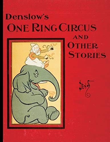 Denslow's One Ring Circus
