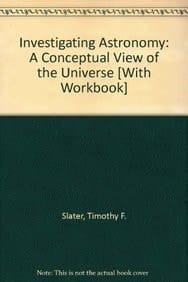 Investigating Astronomy + Engaging in Astronomy Lab Manual
