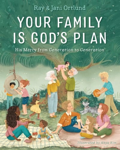 Your Family Is God's Plan His Mercy from Generation to Generation