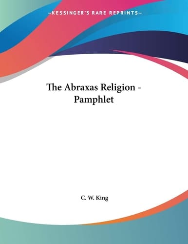 The Abraxas Religion