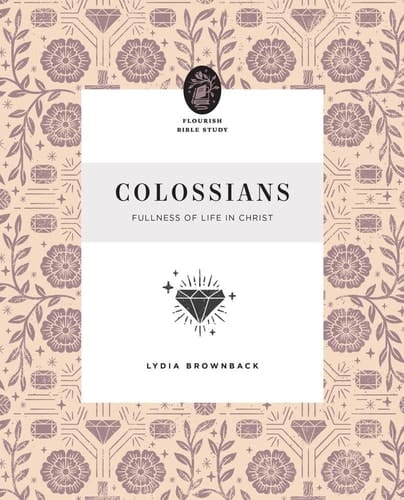 Colossians Fullness of Life in Christ