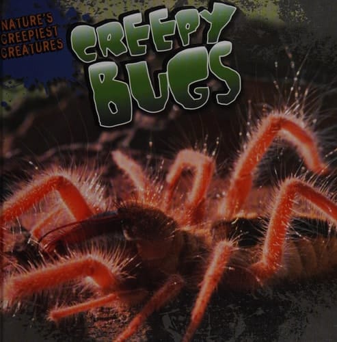 Creepy Bugs
