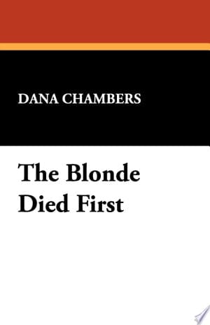 The Blonde Died First