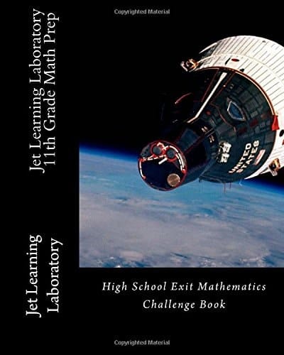 Jet Learning Laboratory 11th Grade Math Prep High School Exit Mathematics Challenge Book