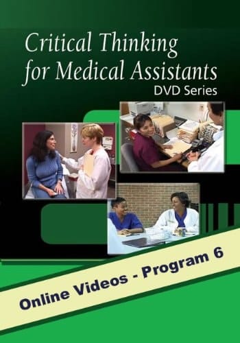 Critical Thinking for Medical Assistants Medical Assessment in the Physician's Office with Closed Caption