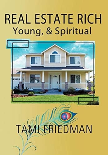 Real Estate Rich, Young, and Spiritual