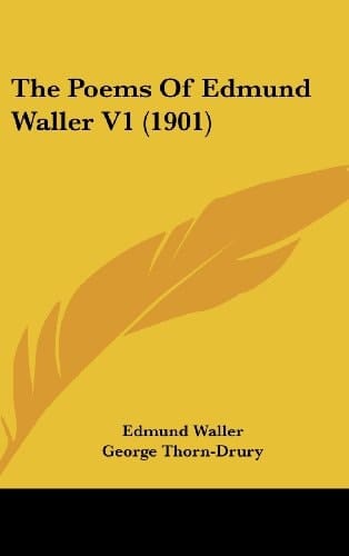 The Poems Of Edmund Waller V1 (1901)
