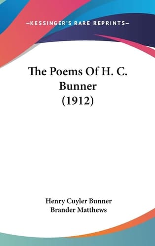 The Poems Of H. C. Bunner (1912)