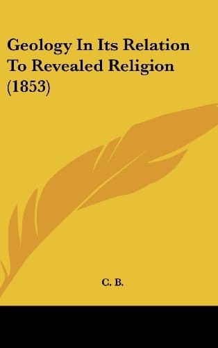 Geology in Its Relation to Revealed Religion