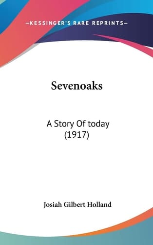 Sevenoaks A Story Of Today (1917)
