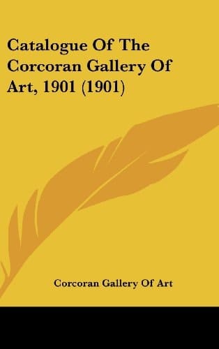Catalogue of the Corcoran Gallery of Art, 1901 (1901)