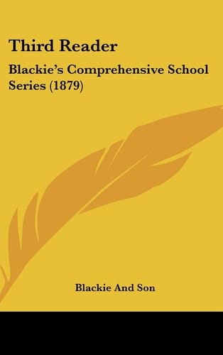 Third Reader Blackie's Comprehensive School Series (1879)