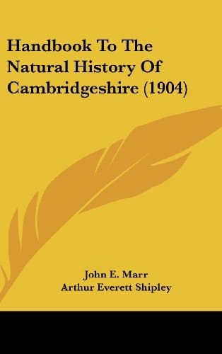 Handbook To The Natural History Of Cambridgeshire (1904)