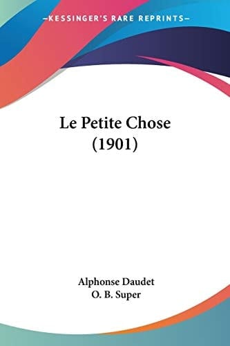 Le Petite Chose (1901)