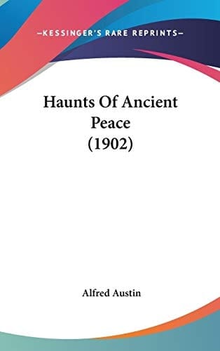Haunts Of Ancient Peace (1902)