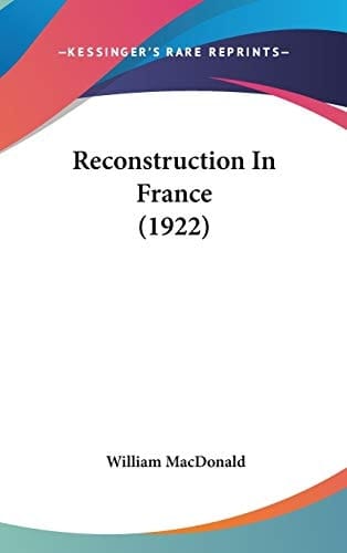 Reconstruction In France (1922)