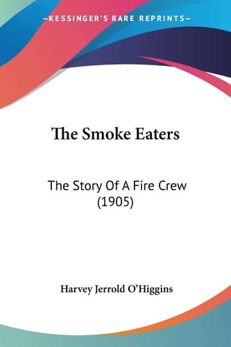 The Smoke Eaters: The Story Of A Fire Crew (1905)