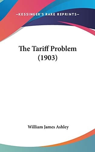 The Tariff Problem (1903)
