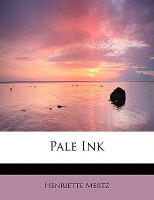 Pale Ink: Two Ancient Records of Chinese Exploration in America