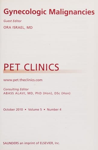 Gynecologic Malignancies, an Issue of PET Clinics