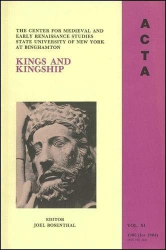 ACTA Volume #11 Kings and Kingship
