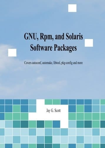GNU, Rpm, and Solaris Software Packages