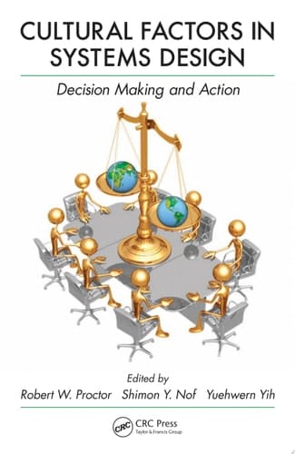 Cultural Factors in Systems Design Decision Making and Action