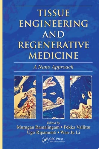 Tissue Engineering and Regenerative Medicine A Nano Approach