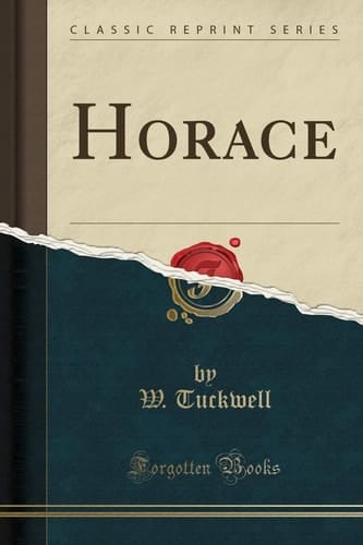 Horace: Life & Work (Classic Reprint)