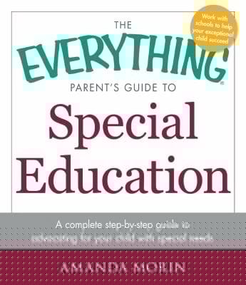 The Everything Parents Guide to Special Education