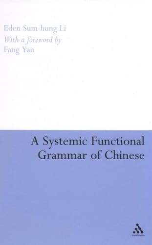A Systemic Functional Grammar of Chinese