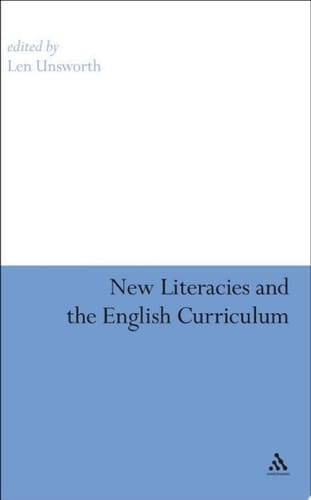 New Literacies and the English Curriculum