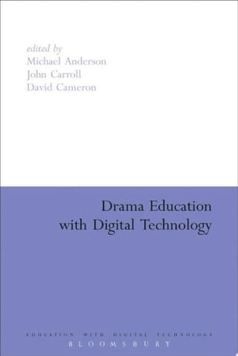 Drama Education with Digital Technology