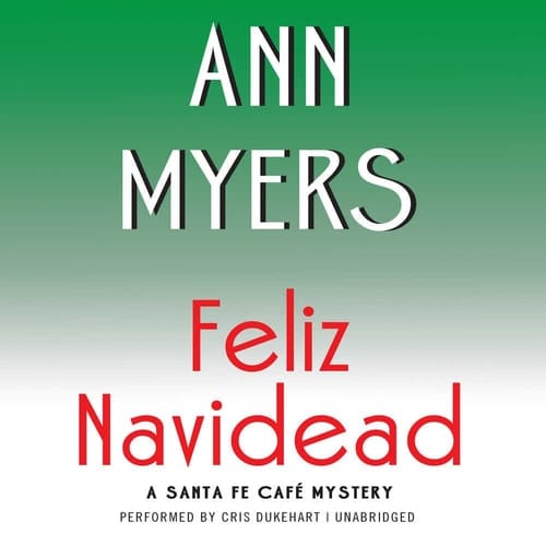 Feliz Navidead (Santa Fe Cafe Mysteries, Book 3)