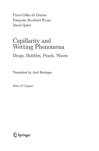 Capillarity and Wetting Phenomena Drops, Bubbles, Pearls, Waves