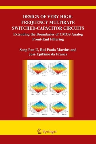 Design of Very High-Frequency Multirate Switched-Capacitor Circuits Extending the Boundaries of CMOS Analog Front-End Filtering