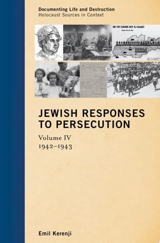 Jewish Responses to Persecution: 1942–1943