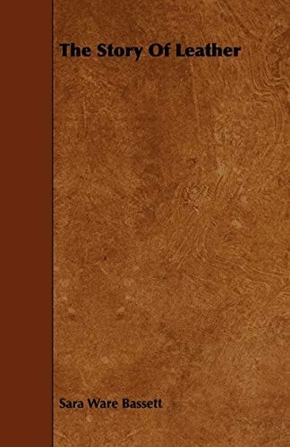 The Story of Leather