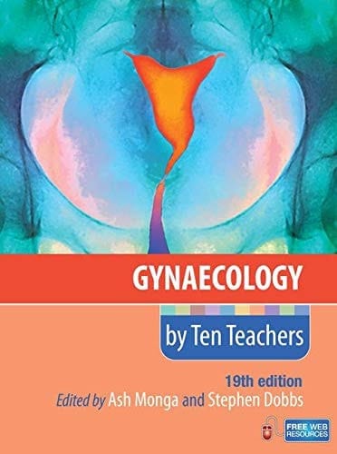 Gynaecology by Ten Teachers, 19th Edition