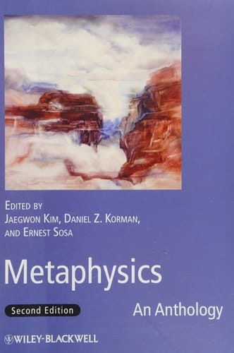 Metaphysics An Anthology