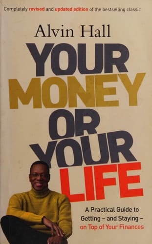 Your Money or Your Life