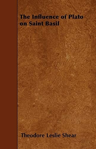 The Influence of Plato on Saint Basil